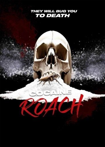 Cocaine Roach (2025)